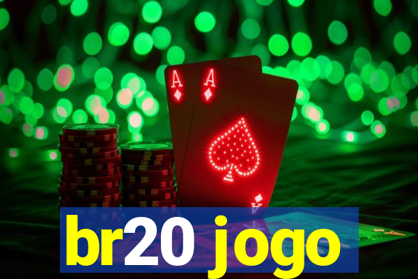 br20 jogo